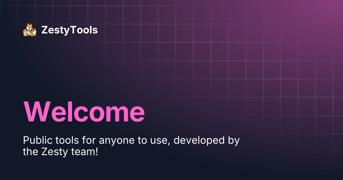 Welcome | ZestyTools